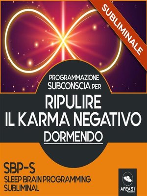 cover image of Programmazione Subconscia Subliminale per ripulire il karma negativo dormendo
